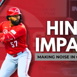 Rece Hinds Adds Punch To Reds Lineup