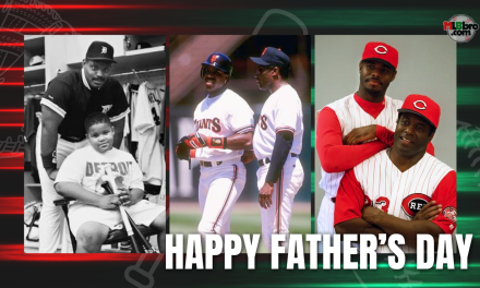 Happy Father’s Day From MLBbro.com