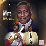 Bill White, 8x All-Star and Beloved Broadcaster, Recognized with The Buck O’Neil Lifetime Achievement Award Today in Cooperstown